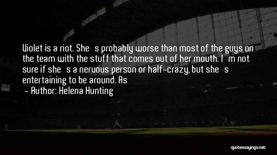 Most Entertaining Quotes By Helena Hunting