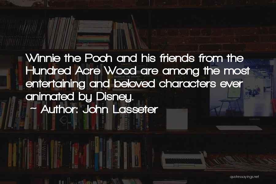 Most Entertaining Quotes By John Lasseter
