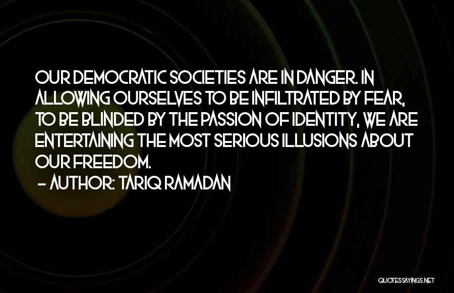 Most Entertaining Quotes By Tariq Ramadan
