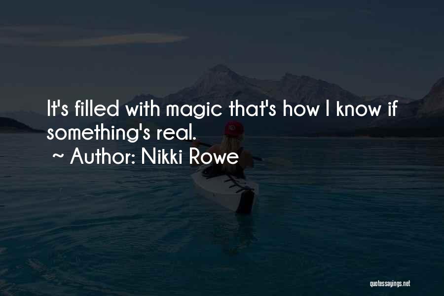 Most Euphoric Quotes By Nikki Rowe