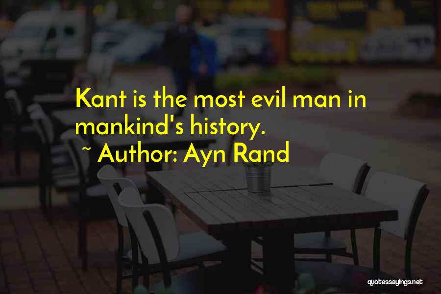 Most Evil Quotes By Ayn Rand