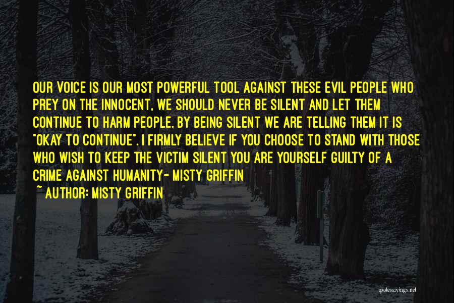 Most Evil Quotes By Misty Griffin