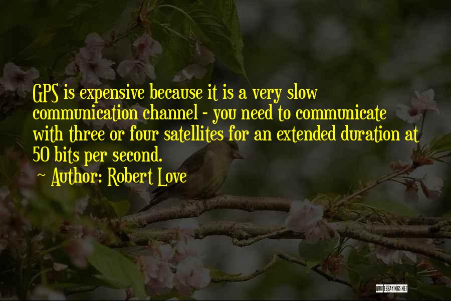 Most Expensive Love Quotes By Robert Love