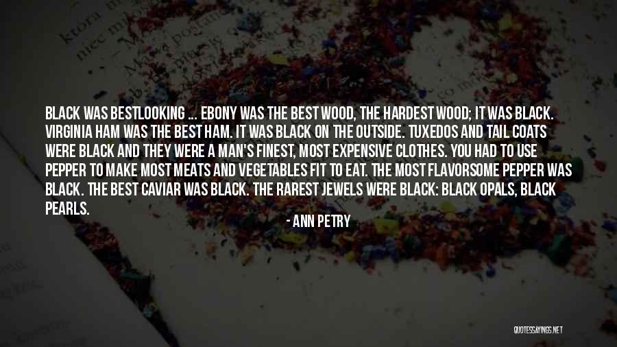 Most Expensive Quotes By Ann Petry Most Expensive Quotes By Ann Petry