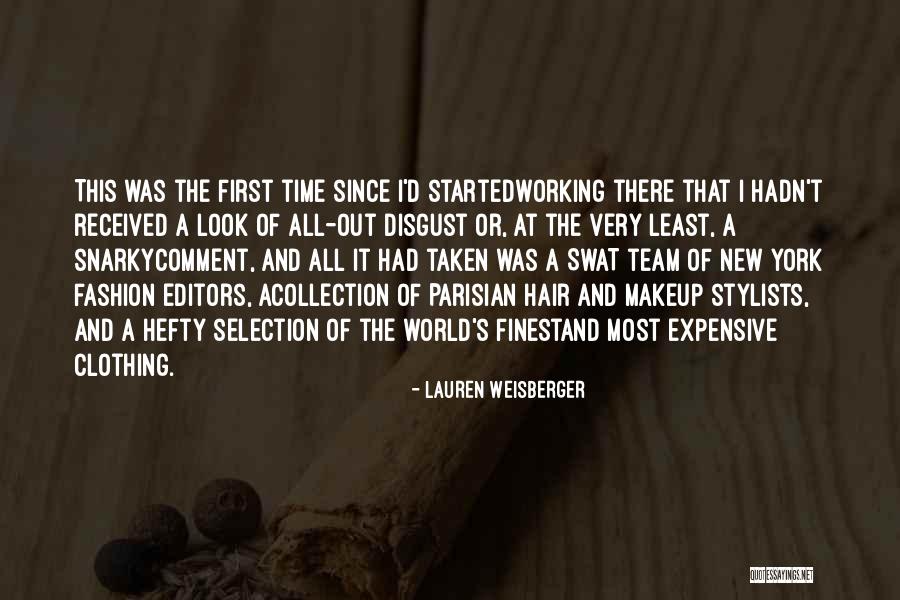 Most Expensive Quotes By Lauren Weisberger Most Expensive Quotes By Lauren Weisberger