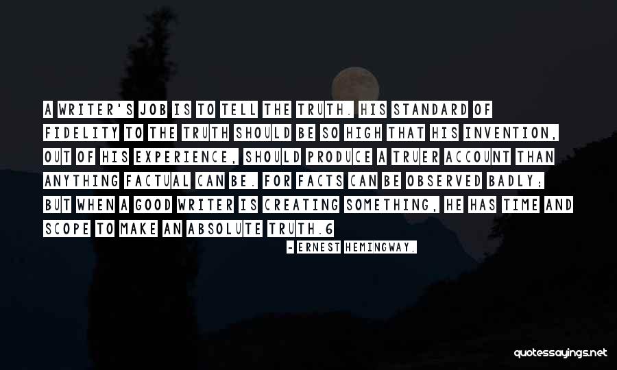 Most Factual Quotes By Ernest Hemingway, Most Factual Quotes By Ernest Hemingway,
