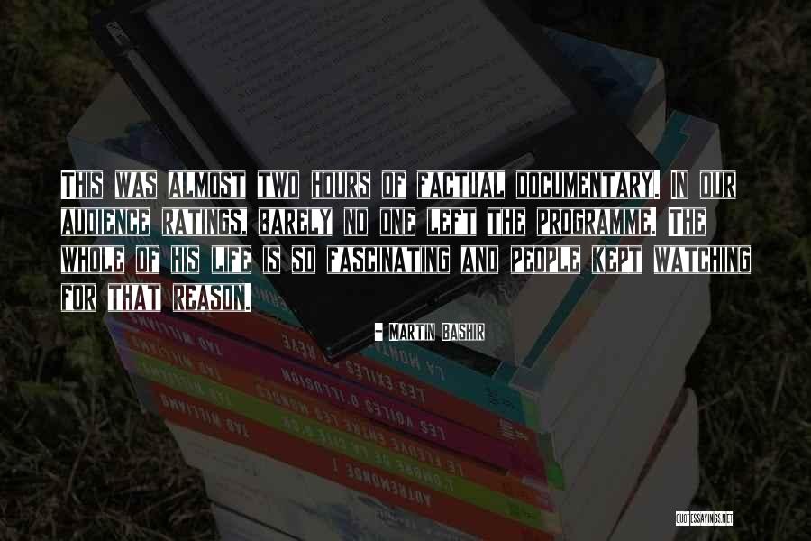 Most Factual Quotes By Martin Bashir Most Factual Quotes By Martin Bashir