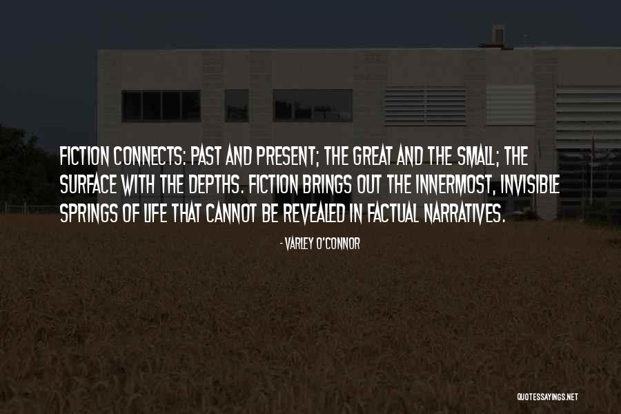 Most Factual Quotes By Varley O'Connor Most Factual Quotes By Varley O'Connor