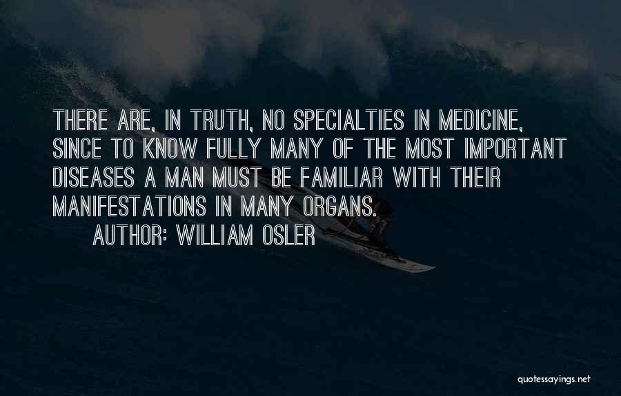 Most Familiar Quotes By William Osler