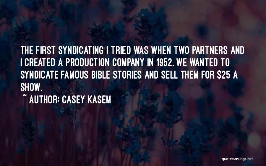 Most Famous Bible Quotes By Casey Kasem