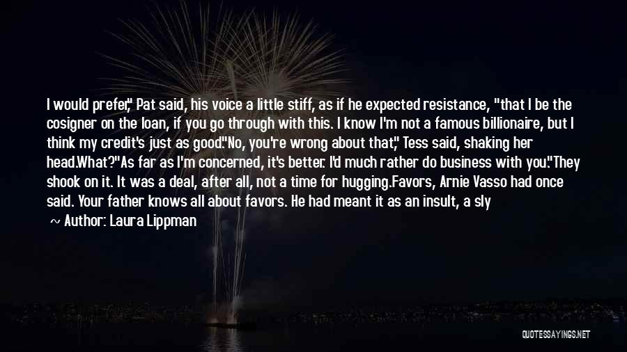 Most Famous Business Quotes By Laura Lippman