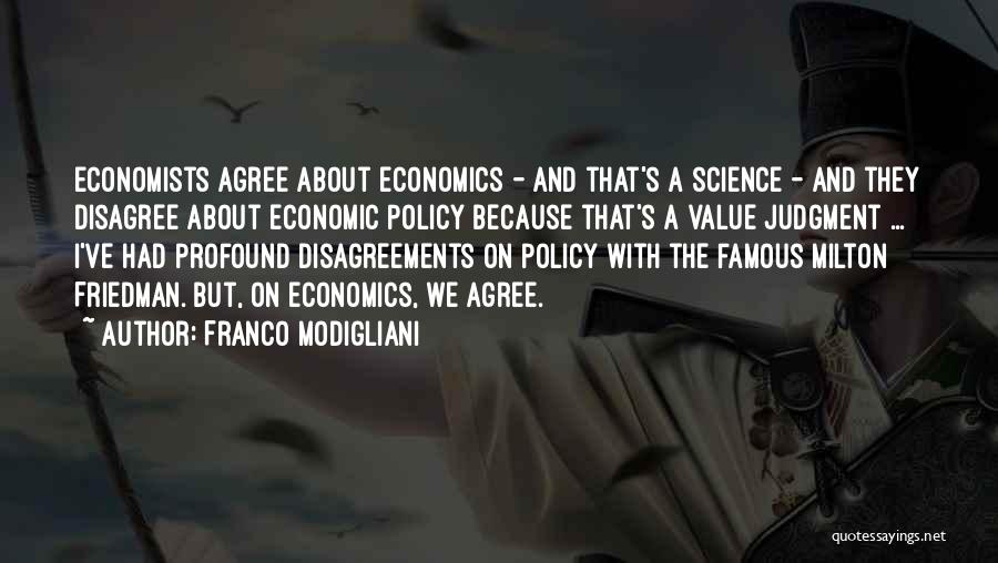 Most Famous Economics Quotes By Franco Modigliani