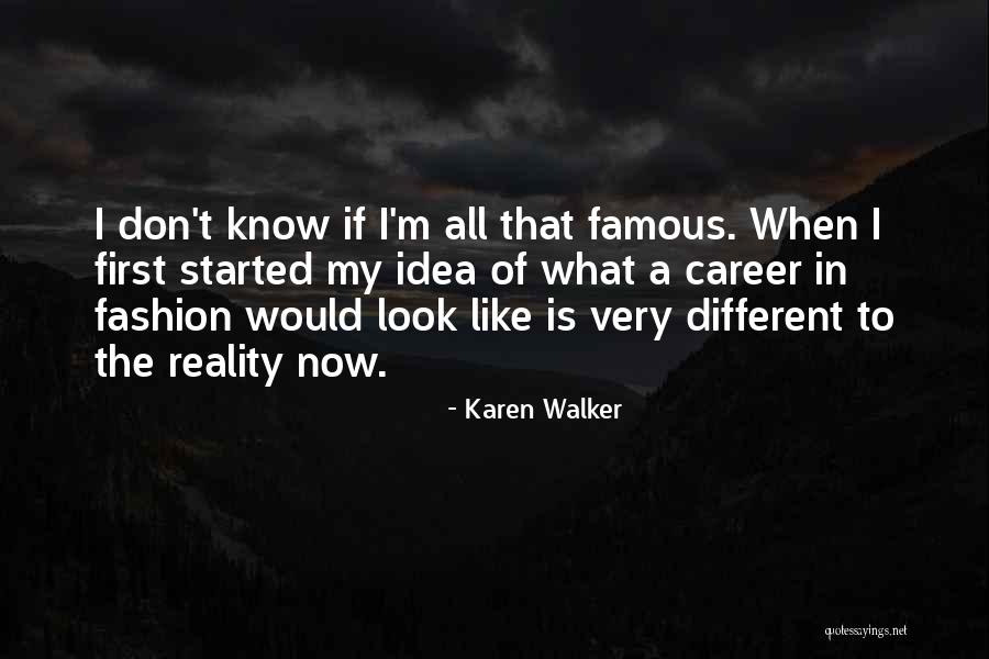 Most Famous Fashion Quotes By Karen Walker