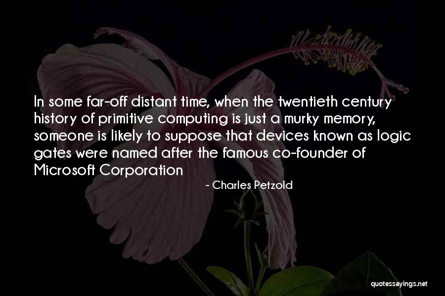 Most Famous History Quotes By Charles Petzold Most Famous History Quotes By Charles Petzold