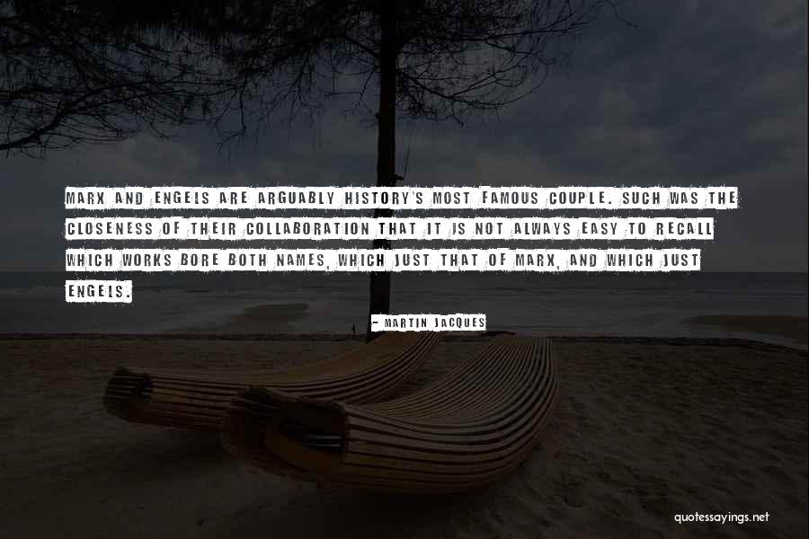 Most Famous History Quotes By Martin Jacques Most Famous History Quotes By Martin Jacques
