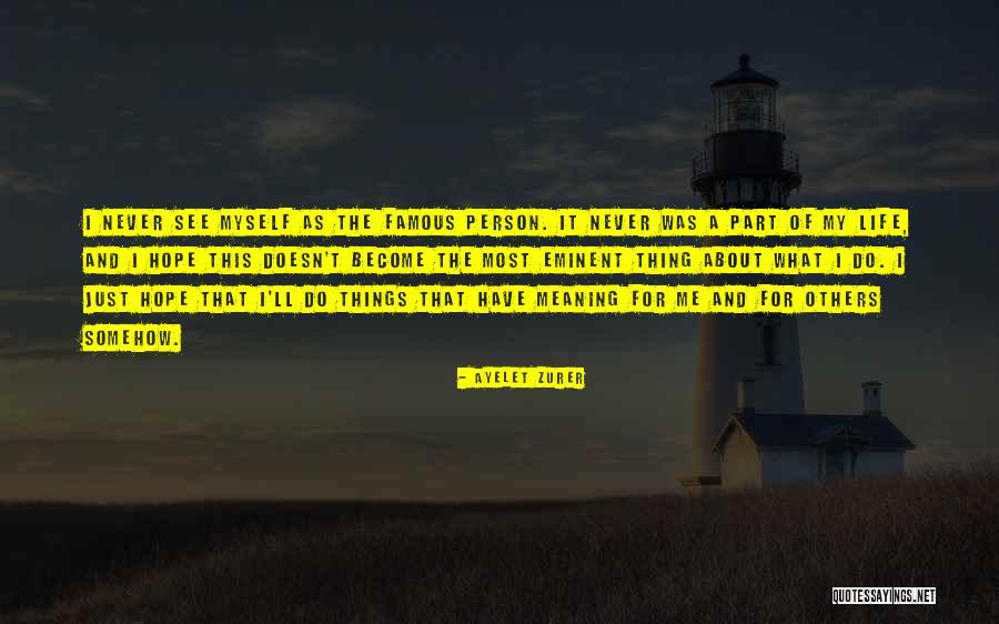 Most Famous It Quotes By Ayelet Zurer Most Famous It Quotes By Ayelet Zurer