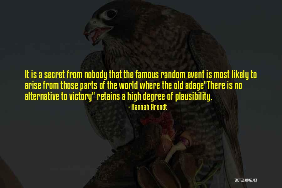 Most Famous It Quotes By Hannah Arendt Most Famous It Quotes By Hannah Arendt