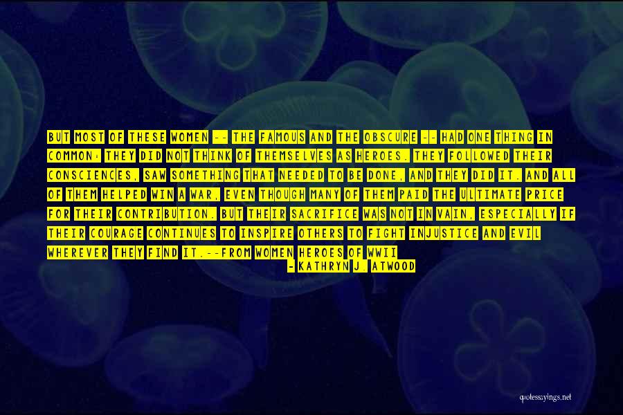 Most Famous It Quotes By Kathryn J. Atwood Most Famous It Quotes By Kathryn J. Atwood