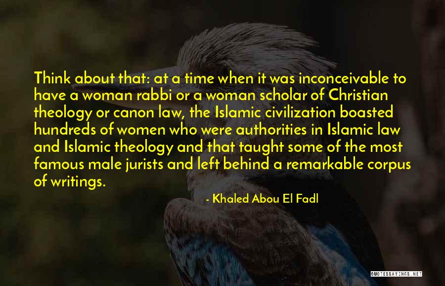 Most Famous It Quotes By Khaled Abou El Fadl Most Famous It Quotes By Khaled Abou El Fadl