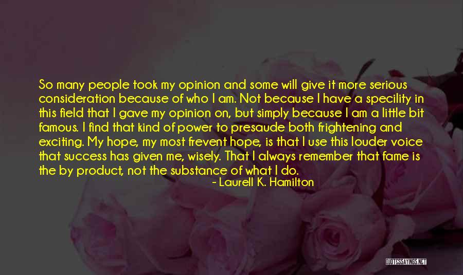 Most Famous It Quotes By Laurell K. Hamilton Most Famous It Quotes By Laurell K. Hamilton