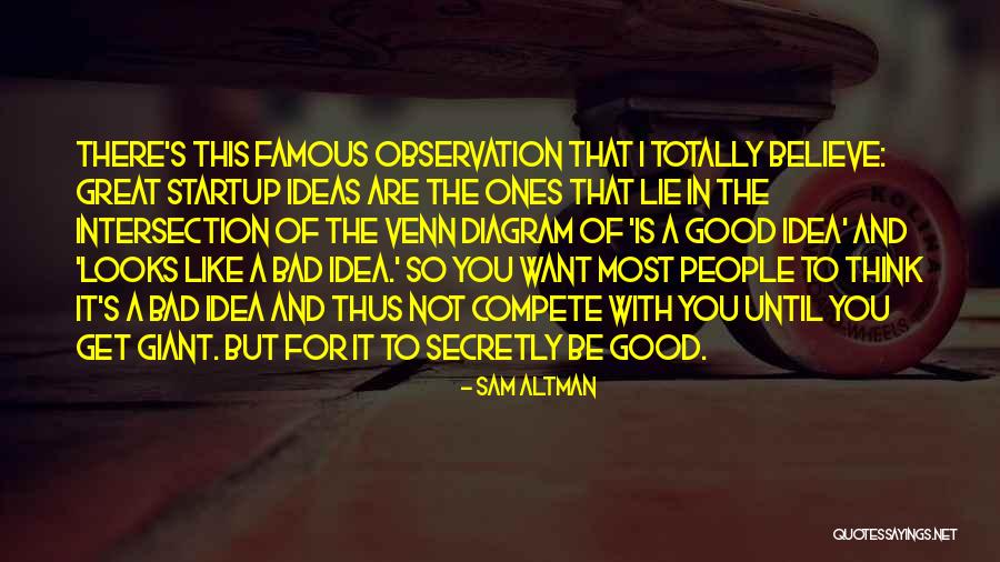 Most Famous It Quotes By Sam Altman Most Famous It Quotes By Sam Altman
