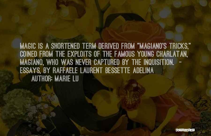 Most Famous Magic Quotes By Marie Lu