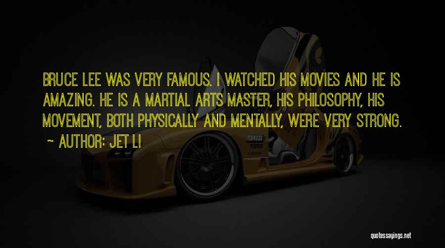 Most Famous Martial Arts Quotes By Jet Li