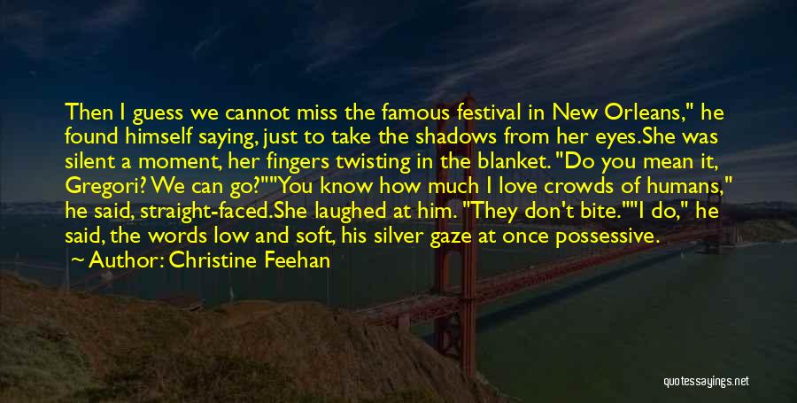 Most Famous Miss You Quotes By Christine Feehan