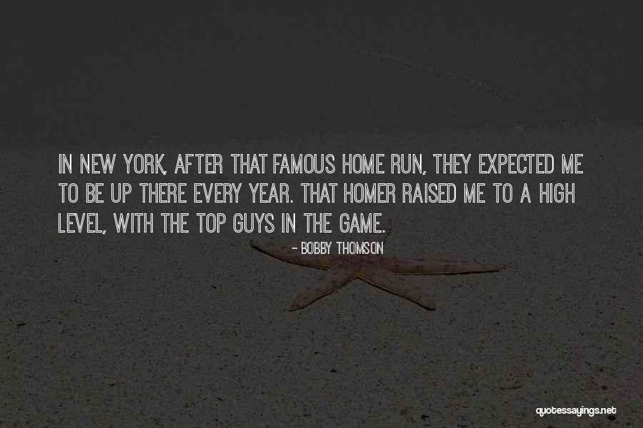 Most Famous New York Quotes By Bobby Thomson