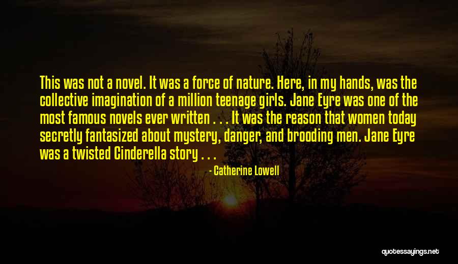 Most Famous Novel Quotes By Catherine Lowell