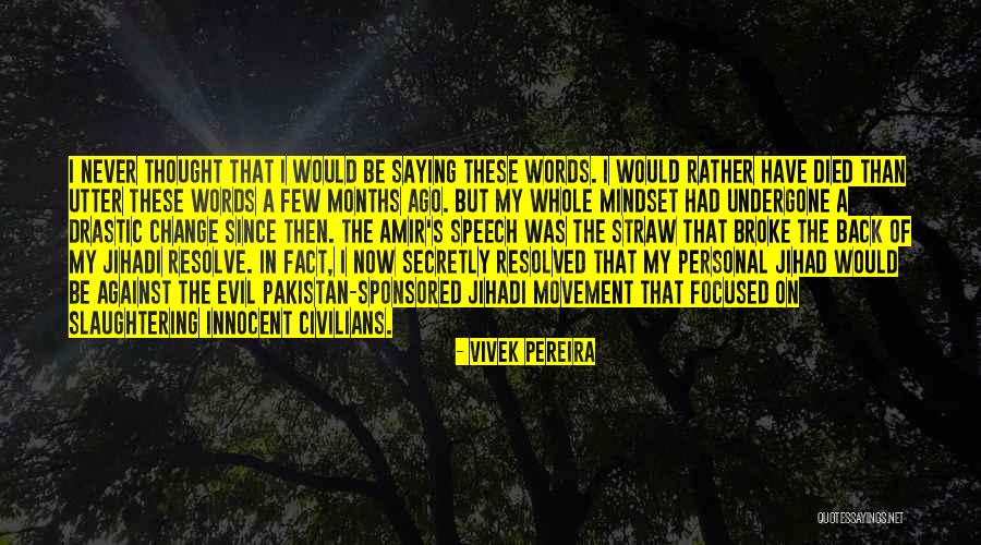 Most Famous Novel Quotes By Vivek Pereira