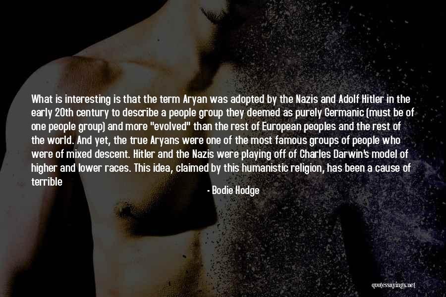 Most Famous Quotes By Bodie Hodge