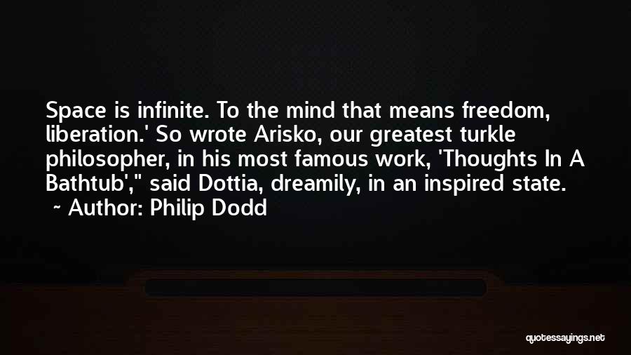 Most Famous Science Fiction Quotes By Philip Dodd