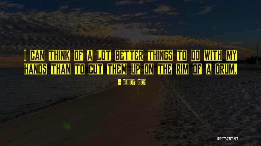 Most Famous Top Gear Quotes By Buddy Rich Most Famous Top Gear Quotes By Buddy Rich