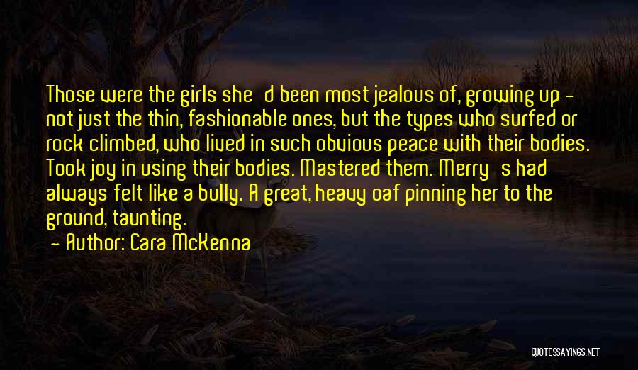 Most Fashionable Quotes By Cara McKenna