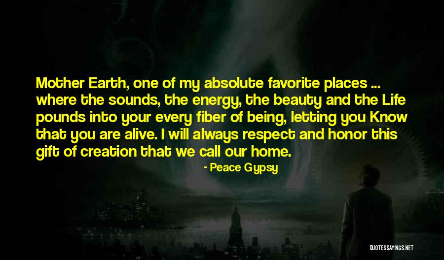 Most Favorite Inspirational Quotes By Peace Gypsy