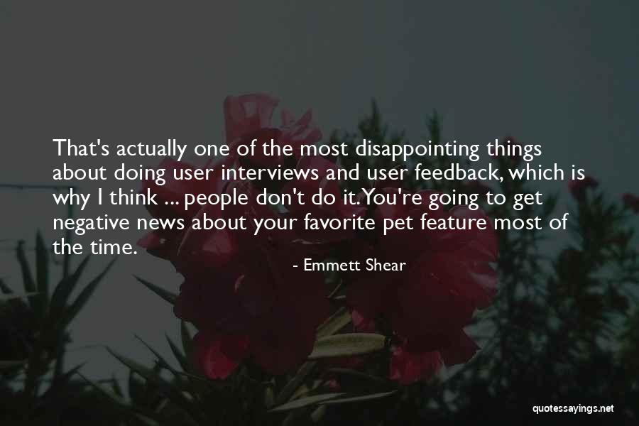 Most Favorite Quotes By Emmett Shear Most Favorite Quotes By Emmett Shear
