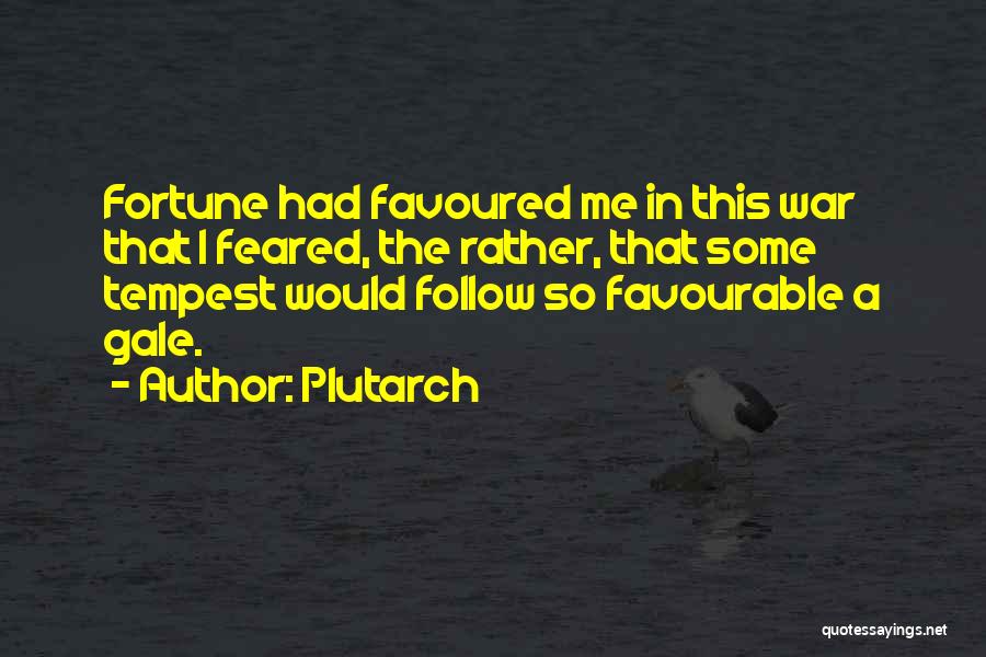 Most Favourable Quotes By Plutarch