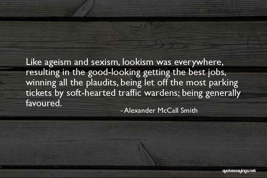 Most Favoured Quotes By Alexander McCall Smith