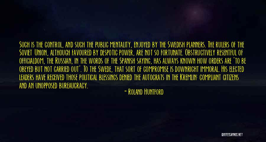 Most Favoured Quotes By Roland Huntford