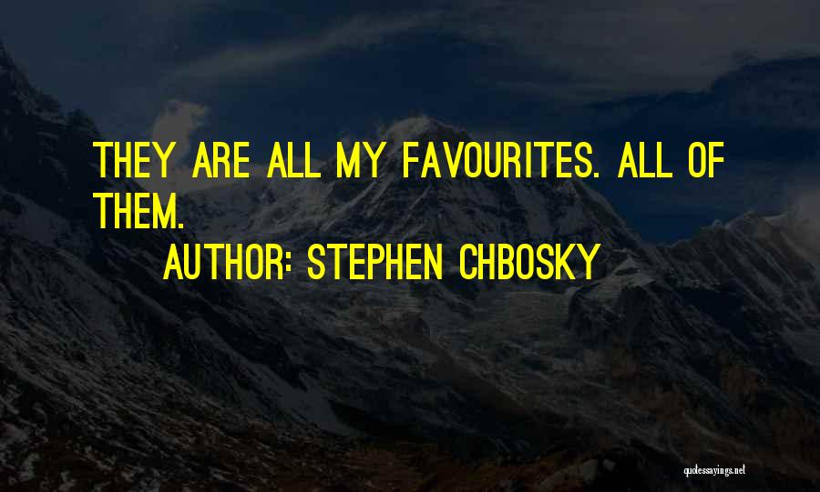 Most Favourites Quotes By Stephen Chbosky