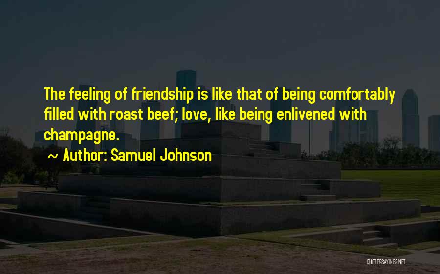 Most Feeling Friendship Quotes By Samuel Johnson