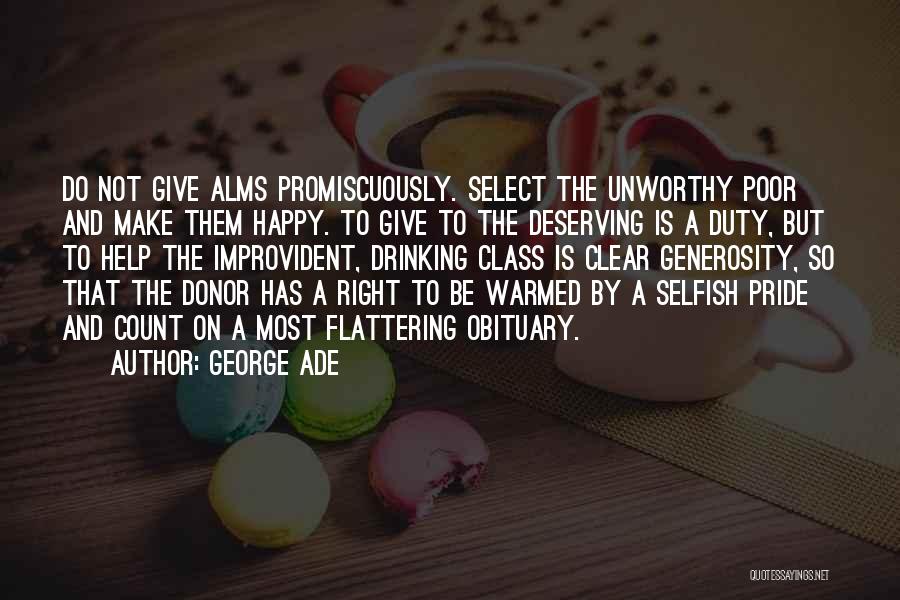 Most Flattering Quotes By George Ade