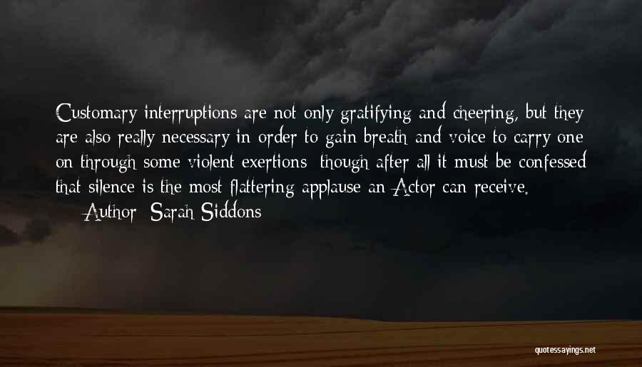 Most Flattering Quotes By Sarah Siddons