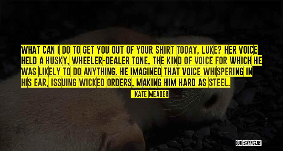 Most Flirting Quotes By Kate Meader Most Flirting Quotes By Kate Meader