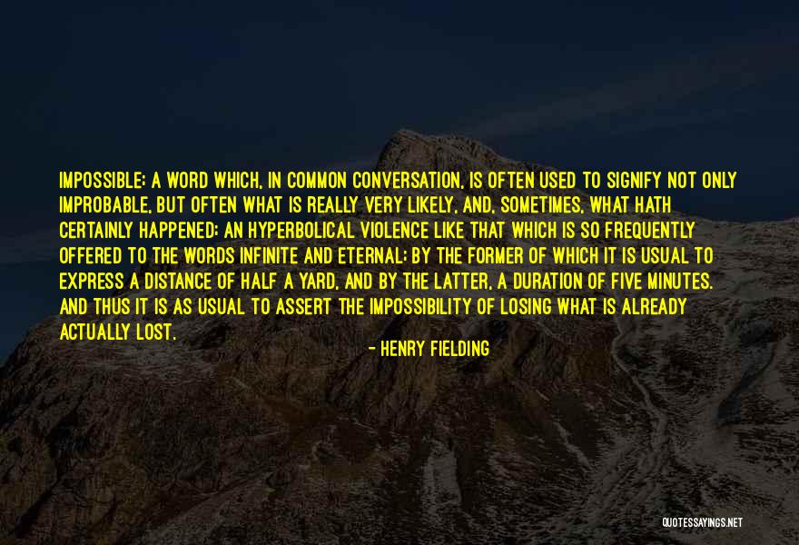 Most Frequently Used Quotes By Henry Fielding