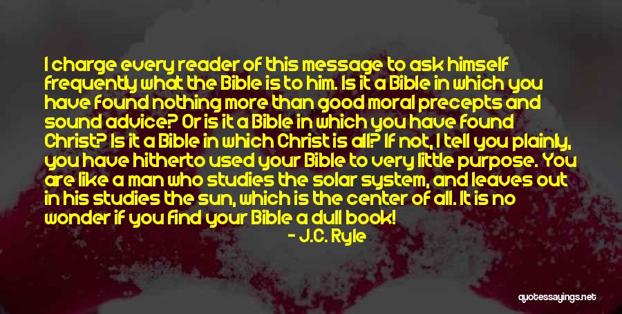 Most Frequently Used Quotes By J.C. Ryle