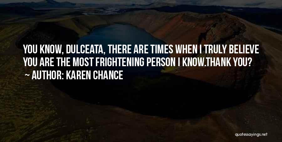 Most Frightening Quotes By Karen Chance
