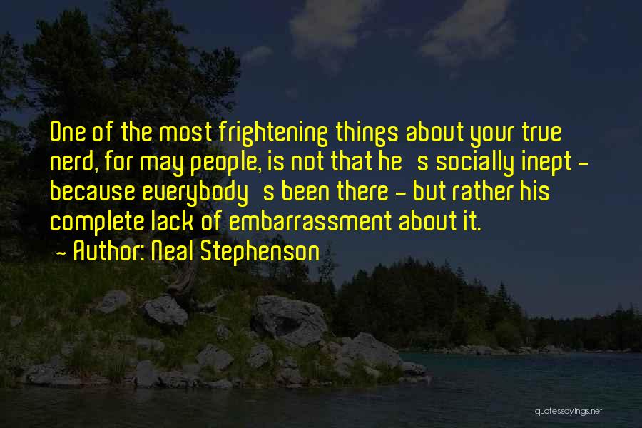 Most Frightening Quotes By Neal Stephenson