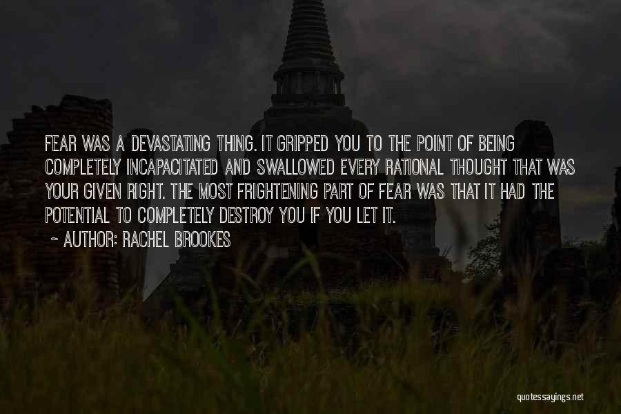 Most Frightening Quotes By Rachel Brookes